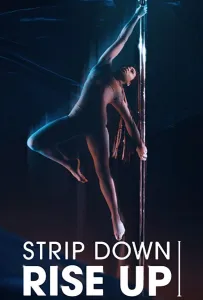 Strip Down, Rise Up (фильм 2021)