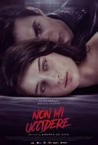 Не убивай меня (фильм 2021)