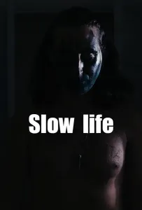 Медленная жизнь (фильм 2021)