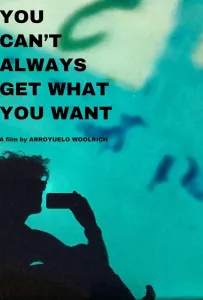 Нельзя всегда получать желаемое (фильм 2021)