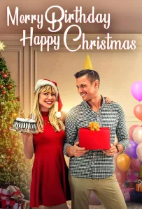 Счастливого Рождения, с Днём Рождества (фильм 2024)