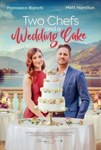 Два шефа и свадебный торт (фильм 2023)