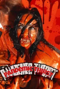 Пандемическая жажда (фильм 2022)