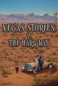 Истории Вегаса: Потом и кровью (фильм 2023)