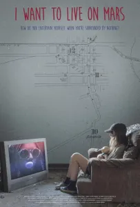Я хочу жить на Марсе (фильм 2024)