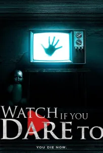 Смотри, если осмелишься (фильм 2024)