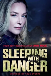 В постели с опасностью / Смертельная опасность (фильм 2020)